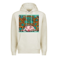 Oatmeal Heather whats shakin bacon baby pig Premium Hoodie - RanaPortraitStore