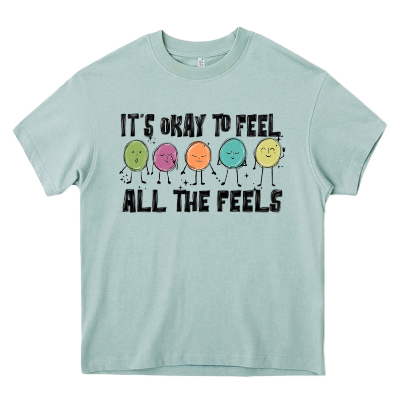 ıt's Okay To Feel All The Feels Heavy Core Tee by MaliasSmallBusiness | Teevron