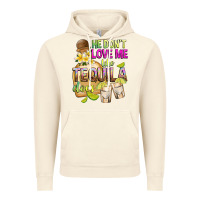 Vintage Artic He Don't Love Me Like Tequila Does Vintage Hoodie - texasbilliewilder