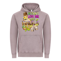 Vintage Zinc He Don't Love Me Like Tequila Does Vintage Hoodie - texasbilliewilder