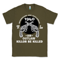 Army Green Guns - When guns are outlawed I'll be outlaw Classic Tee - Bettercallsaul