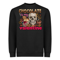 Black Skull chocolate is my Valentine Heavyweight Sweatshirt - FaDigitalArtStudio