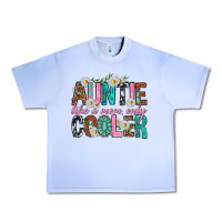 Grape Ice Auntie Like a Mom Only Cooler Urban Heavy Tee - texasbilliewilder
