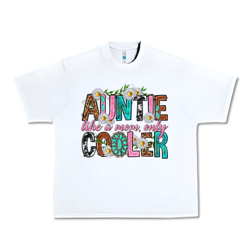 Auntie Like A Mom Only Cooler Urban Heavy Tee by texasbilliewilder | Teevron