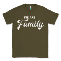 Army Green We Are Family (Family / Father / Mother / Children) Classic Tee - Bettercallsaul