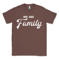 Chestnut We Are Family (Family / Father / Mother / Children) Classic Tee - Bettercallsaul