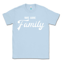 Dusty Blue We Are Family (Family / Father / Mother / Children) Classic Tee - Bettercallsaul