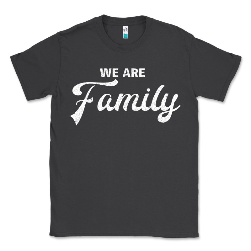 We Are Family (family / Father / Mother / Children) Classic Tee by Bettercallsaul | Teevron