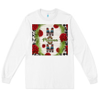 White mexican mom with roses Long Sleeve Tee - TumblerDesignByShophia