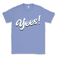 Colony Blue YEES! Classic Tee - Bettercallsaul