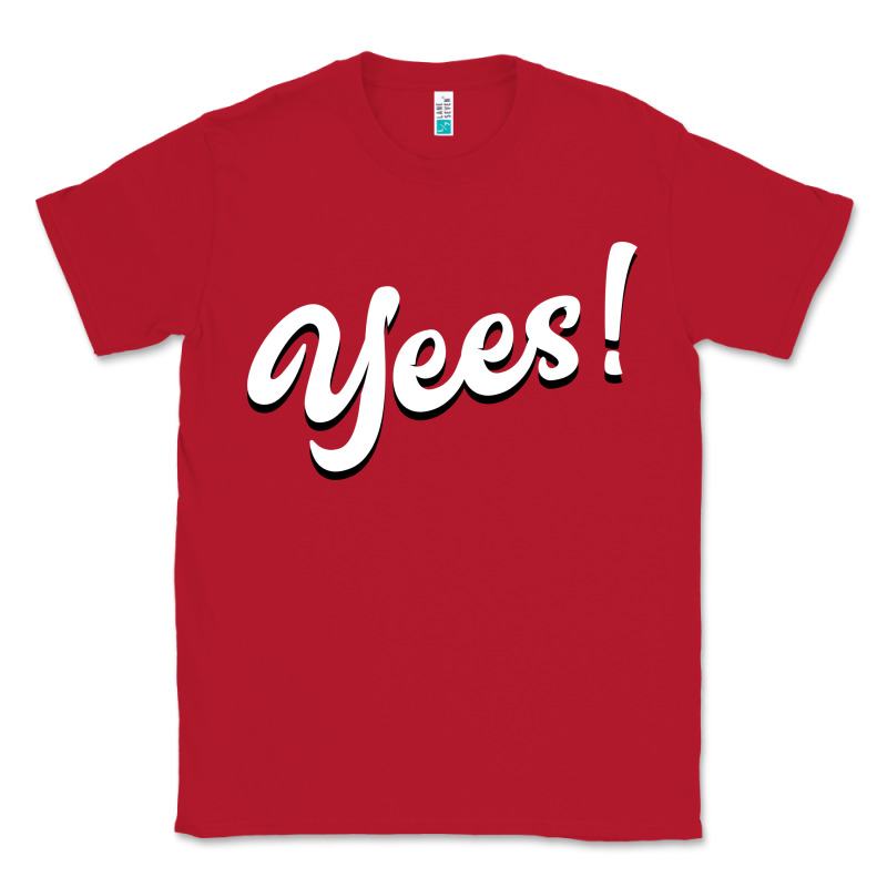 Yees! Classic Tee by Bettercallsaul | Teevron