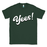 Sports Green YEES! Classic Tee - Bettercallsaul