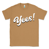 Toasted Coconut YEES! Classic Tee - Bettercallsaul