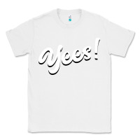 White YEES! Classic Tee - Bettercallsaul