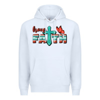 White Have Faith Premium Hoodie - BundleAndBundleShop