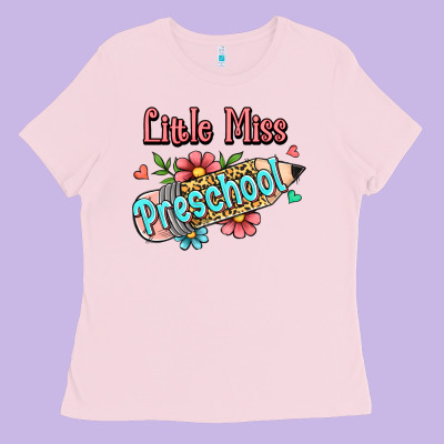 Little Miss Preschool Ladies Tee Designed By Ranaportraitstore