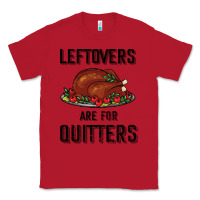 Red Leftovers Are For Quitters Classic Tee - Bettercallsaul