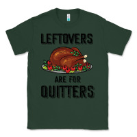Sports Green Leftovers Are For Quitters Classic Tee - Bettercallsaul
