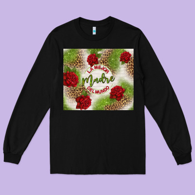 La Mejor Madre Del Mundo Long Sleeve Tee Designed By Tumblerdesignbyshophia