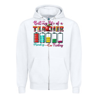 Battery Life Of A Teacher Zipper Hoodie | Teevron