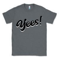 Charcoal Heather YEES! Classic Tee - Bettercallsaul