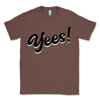 Chestnut YEES! Classic Tee - Bettercallsaul