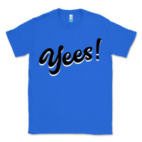 True Royal YEES! Classic Tee - Bettercallsaul