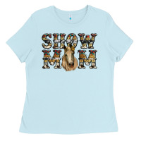 Baby Blue show mom horse Ladies Tee - RanaPortraitStore