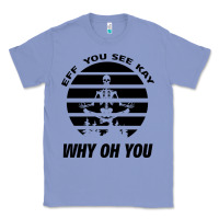 Colony Blue EFF You See Kay Why Oh You Skeleton Yogas Vintage Classic Tee - Bettercallsaul