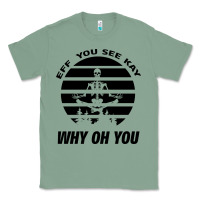 Sage EFF You See Kay Why Oh You Skeleton Yogas Vintage Classic Tee - Bettercallsaul