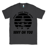 Smoke EFF You See Kay Why Oh You Skeleton Yogas Vintage Classic Tee - Bettercallsaul