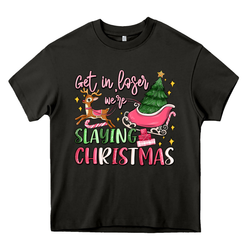 Get In Loser We're Slaying Christmas Heavy Core Tee by MaliasSmallBusiness | Teevron