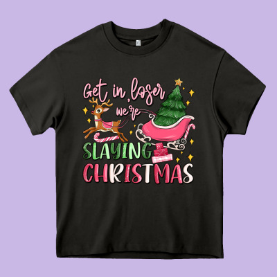 Get In Loser We're Slaying Christmas Heavy Core Tee Designed By Maliassmallbusiness