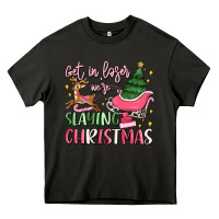 Asphalt get in loser we're slaying christmas Heavy Core Tee - MaliasSmallBusiness