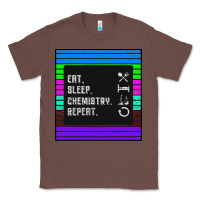 Chestnut Eat Sleep Chemıstray Repeat Classic Tee - Bettercallsaul