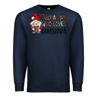 Navy just a girk who loves christmas Premium Sweatshirt - CowhideDigitalArt