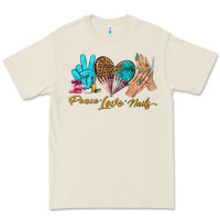 Peace Love Nails Bbs Premium Tee | Teevron