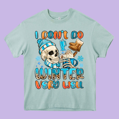 I Don't Do Winter Very Well Heavy Core Tee Designed By Maliassmallbusiness