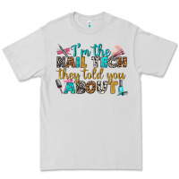 Dove Grey i'm the nail tech they told you about bbs Premium Tee - BundleAndBundleShop