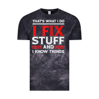 Cloud Black Funny I Fix Stuff And I Know Things That's What I Do Funny T Shirt Vintage Tee - maiPhamDesign