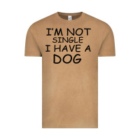 I M Not Single I Have A Dog Vintage Tee | Teevron