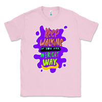 Bubblegum Pink Keep walking if you are in the right way Classic Tee - Bettercallsaul