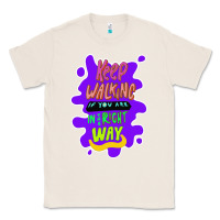 Natural Keep walking if you are in the right way Classic Tee - Bettercallsaul