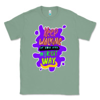 Sage Keep walking if you are in the right way Classic Tee - Bettercallsaul