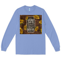 Colony Blue we let the liquor talk with sunflowers Long Sleeve Tee - TumblerDesignByShophia