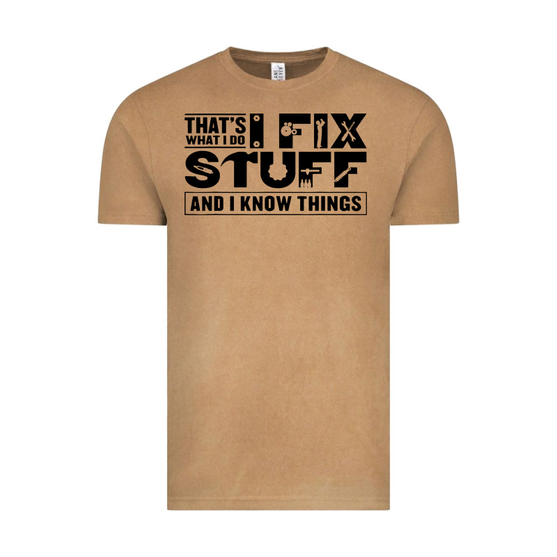 That's What I Do I Fix Stuff And I Know Things Funny Vintage Tee by maiPhamDesign | Teevron