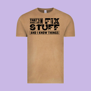 That's What I Do I Fix Stuff And I Know Things Funny Vintage Tee Designed By Maiphamdesign