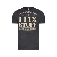 That's What I Do I Fix Stuff And I Know Things Funny Saying T Shirt Vintage Tee | Teevron