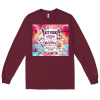 Last Night We Let The Liquor Talk Long Sleeve Tee | Teevron