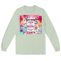 Matcha last night we let the liquor talk Long Sleeve Tee - TumblerDesignByShophia
